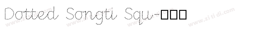 Dotted Songti Squ字体转换